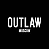 Outlaw Moscow Москва